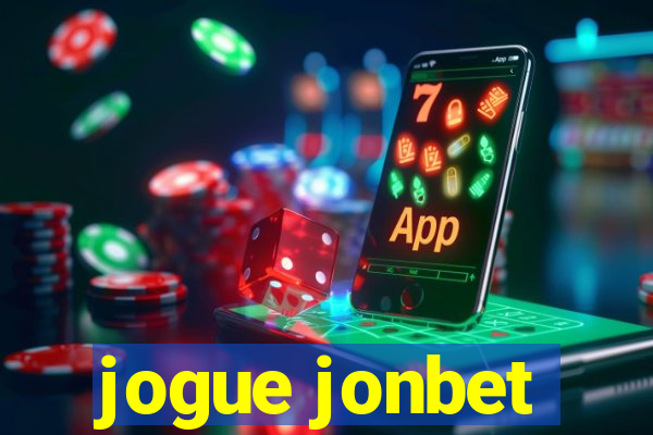 jogue jonbet